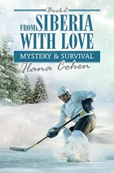 Mystery & Survival (From Siberia with Love Book 2) ilana cohen