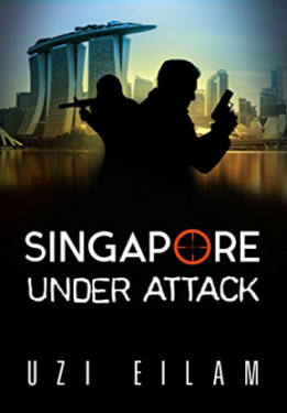 Singapur Under Attack - Uzi Eilam