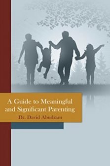 A Guide to Meaningful and Significant Parenting