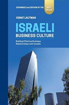 Israeli Business Culture Building Effective Business Relationships with Israelis OSNAT LAYTMAN