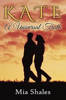 Kate A Universal Truth - Mia Shales
