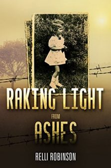 Raking Light from Ashes - Relli Robinson