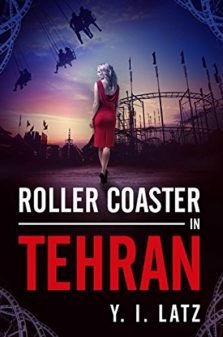 Roller Coaster in Tehran - Y. I. Latz