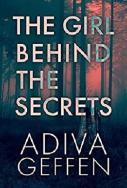 The Girl Behind the Secrets - Adiva Gefen