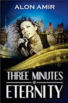 Three Minutes of Eternity - Alon Amir