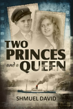 Two-Princes and a Queen - Shuel David