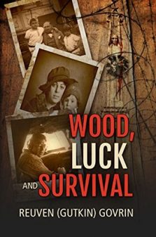 Wood, Luck & Survival - Reuven Govrin