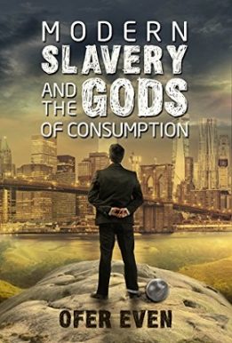 modern slavery the gods of consumption