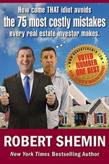 HOW COME THAT THE 75 MOST COSTLY MISTAKES EVERY REAL ESTATE INVESTOR MAKES