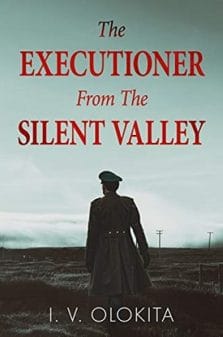 The Executioner From The Silent Valley