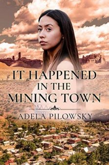 It Happened in the Mining Town