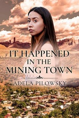 It Happened in the Mining Town