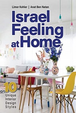 Israel Feeling at Home - 10 Unique Interior Design Styles Israel Feeling at Home - 10 Unique Interior Design Styles