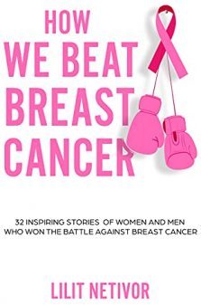 How We Beat Breast Cancer