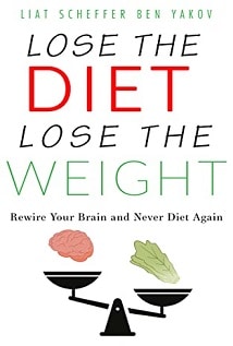 Lose the Diet, Lose the Weight