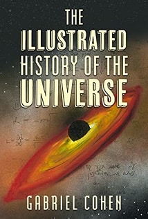 The Illustrated History of the Universe