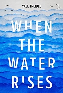 When the Water Rises