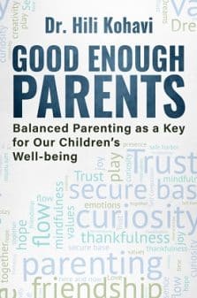 Good Enough Parents: Balanced Parenting as a Key for Our Children’s Well-being