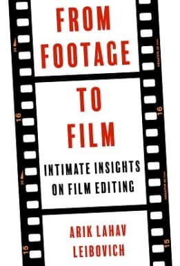 From Footage to Film: Intimate Insights on Film Editing