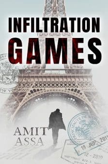 Infiltration Games: An Espionage Thriller