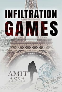 Infiltration Games: An Espionage Thriller