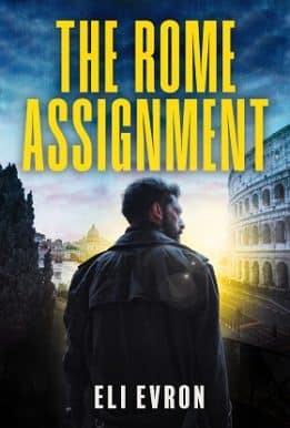 The Rome Assignment: A Gripping Realistic Counterintelligence Thriller