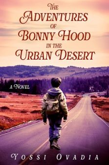 The Adventures of Bonny Hood in the Urban Desert
