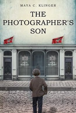 The Photographer's Son: A WW2 Historical Novel, Based on a True Story of a Jewish Holocaust Survivor