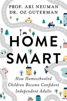 Home Smart - How Homeschooled Children Become Confident, Independent Adults