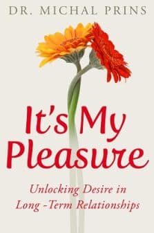 It’s My Pleasure: Unlocking Desire in Long-Term Relationships