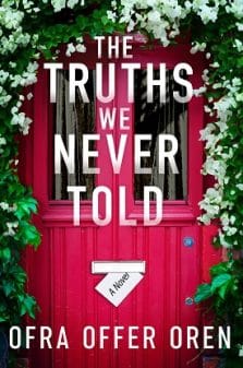 The Truths We Never Told: A Novel